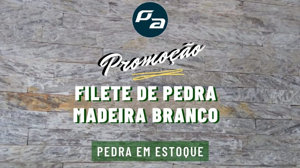 Promoção-Filete-Pedra-Madeira-branco